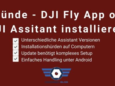 4 Gründe, warum du das Fly APP Update ohne DJI Assitant Software installieren solltest